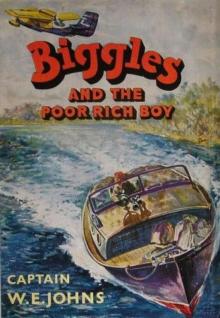 Biggles and the Poor Rich Boy