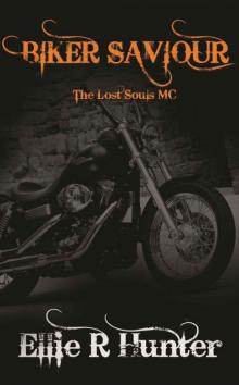 Biker Saviour: The Lost Souls MC Series