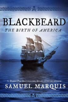 Blackbeard- The Birth of America