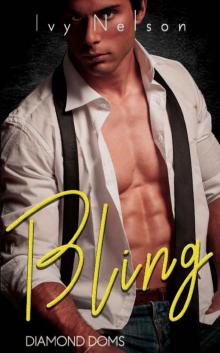 Bling: A Diamond Doms Novel