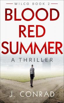 Blood Red Summer: A Thriller