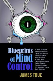 Blueprints of Mind Control