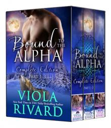 Bound to the Alpha: Complete Edition