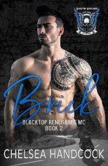 Brick: Blacktop Renegades (BRMC Book 2)