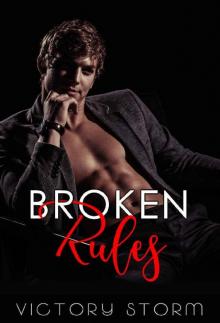 Broken Rules (Love Storm series Book 2)