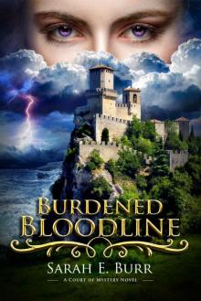 Burdened Bloodline