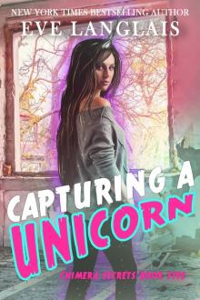 Capturing a Unicorn