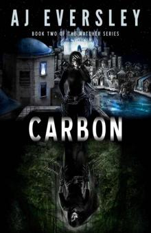 Carbon (The Watcher Series Book 2)