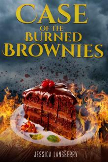 Case of the Burned Brownies