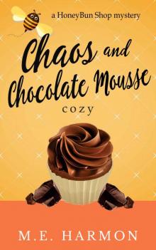 Chaos and Chocolate Mousse