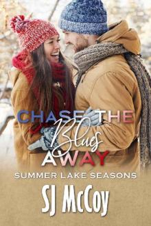 Chase the Blues Away (Summer Lake Seasons Book 4)