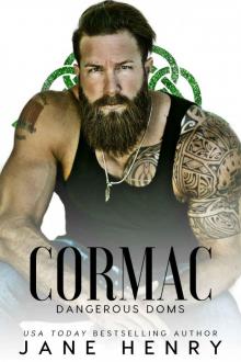 Cormac: A Dark Irish Mafia Romance: Dangerous Doms