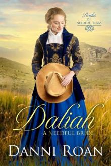 Daliah (Brides 0f Needful Texas Book 1)