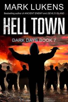 Dark Days | Book 7 | Hell Town