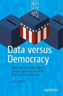 Data Versus Democracy