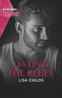 Dating the Rebel