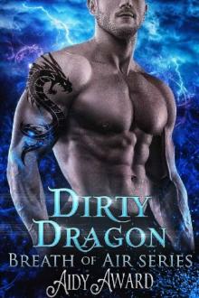Dirty Dragon: Breath of Air Collection (Dragons Love Curves Book 7)
