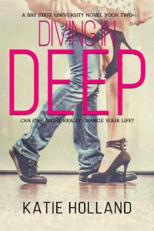 Diving in Deep (A Bay State University Novel Book 2)