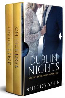 Dublin Nights Series Box Set: On the Edge & On the Line