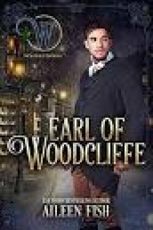Earl of Woodcliffe: Wicked Earls’ Christmas