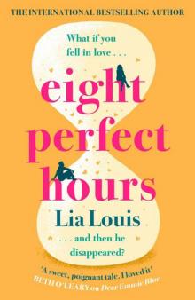 Eight Perfect Hours: The hotly-anticipated love story everyone is falling for in 2021!