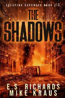 Escaping Darkness (Book 6): The Shadows