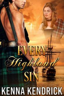 Every Highland Sin: Scottish Medieval Highlander Romance