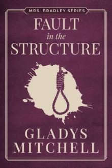 Fault in the Structure (Mrs. Bradley)