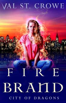 Fire Brand (City of Dragons Book 6)