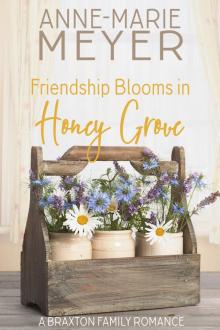 Friendship Blooms in Honey Grove