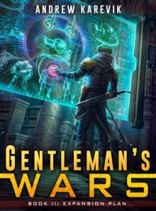 Gentleman's Wars 2: A Tower Defense LitRPG Series