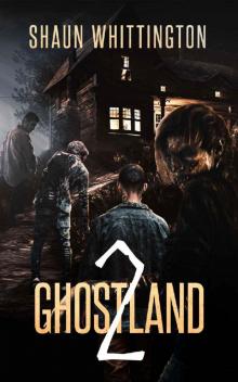 Ghostland (Book 2): Ghostland 2