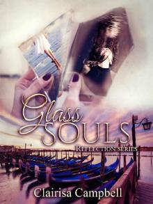 Glass Souls (Reflection Book 1)