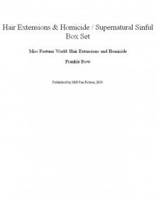 Hair Extensions & Homicide / Supernatural Sinful Box Set