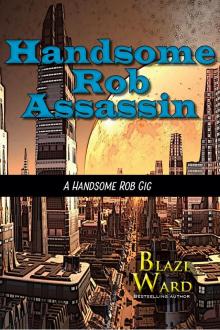 Handsome Rob Assassin