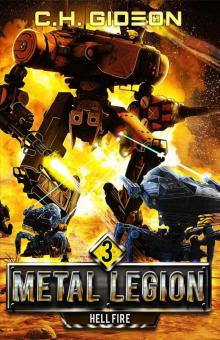 Hellfire: Mechanized Warfare on a Galactic Scale (Metal Legion Book 3)