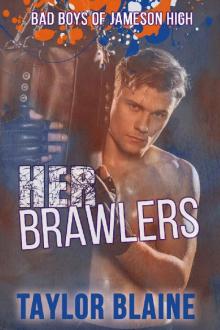 Her Brawlers: A high school bully romance (Bad Boys of Jameson High Book 2)