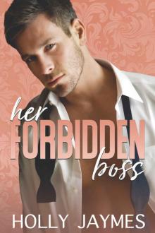 Her Forbidden Boss (Forbidden Bad Boys Book 6)