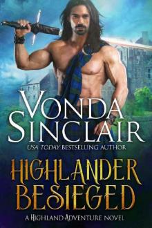 Highlander Besieged (Highland Adventure Book 10)