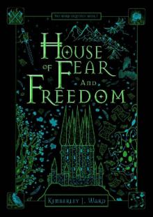 House of Fear and Freedom (The Wyrd Sequence Book 1)