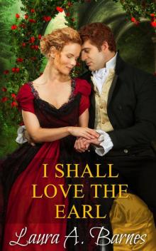 I Shall Love the Earl (Tricking the Scoundrels, #3)