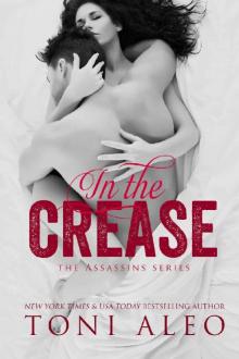 In the Crease (Assassins Book 11)