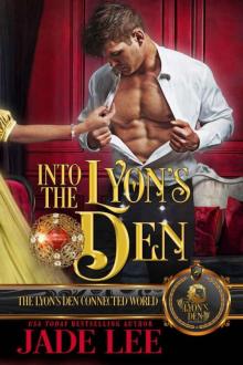 Into The Lyon's Den: The Lyon's Den Connected World (Book 1)