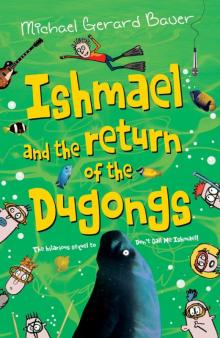 Ishmael and the Return of the Dungongs