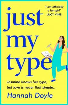 Just My Type: The brand-new HILARIOUS novel from the author of THE YEAR OF SAYING YES