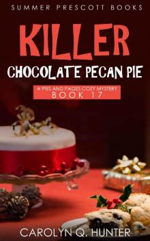 Killer Chocolate Pecan Pie