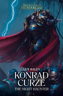 Konrad Curze the Night Haunter - Guy Haley