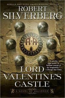 Lord Valentine's Castle: Book One of the Majipoor Cycle