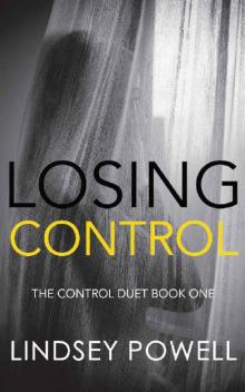 Losing Control (The Control Duet Book 1)