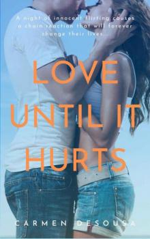 Love Until It Hurts (Crazy Love Book 2)